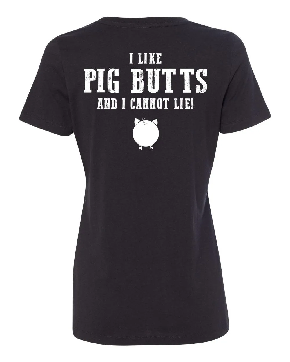 Brother Johns I Like Pig Butts Women’s T-Shirt