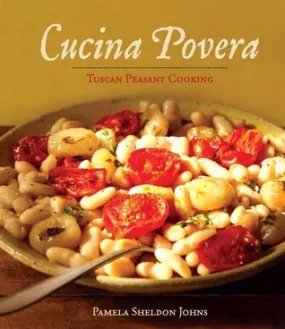 Cucina Povera: Tuscan Peasant Cooking | O#Travel