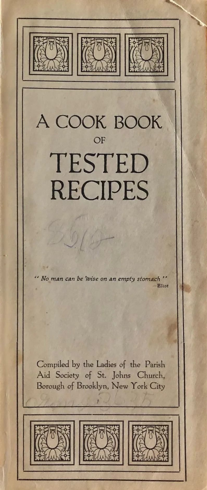 (New York) Ladies of the Parish Aid Society. A Cook Book of Tested Recipes