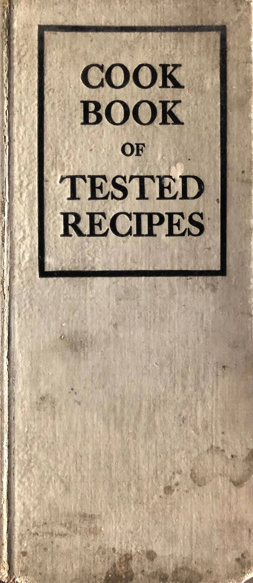 (New York) Ladies of the Parish Aid Society. A Cook Book of Tested Recipes